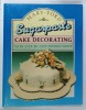 SUGARPASTE CAKE DECORATING , WITH STEP - BY - STEP INSTRUCTIONS by MARY FORD , 1989