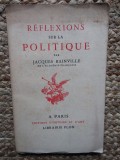 R&eacute;flexions sur la politique Jacques BAINVILLE 1941