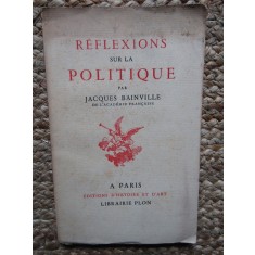 R&eacute;flexions sur la politique Jacques BAINVILLE 1941