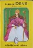 Papessa Ioana - E. RHOIDES - Roman, Editura Intim, 1995, 129 pagini, limba romana