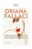 Cele șapte păcate ale Hollywoodului - Paperback - Oriana Fallaci - Lebăda Neagră