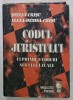CODUL JURISTULUI , CUPRINDE 9 CODURI SI 6 LEGI UZUALE de STEFAN CRISU si ELENA - DENISA CRISU , 2000