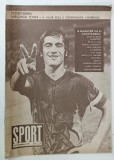 SPORT , REVISTA ILUSTRATA , NR. 18 , 1973