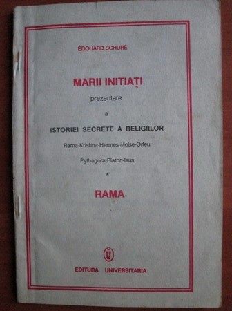 Edouard Schure - Marii initiati, prezentare a istoriei secrete a religiilor