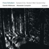 Schubert: Fantasy | Franz Schubert, Carolin Widmann, Alexander Lonquich, ECM Records