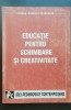 Educație pentru schimbare și creativitate - Venera-Mihaela Cojocariu
