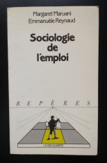 Margaret Maruani; Emmanuele Reynaud - Sociologie de l&#039;emploi