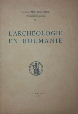 L&amp;#039;ARCHEOLOGIE EN ROUMANIE foto