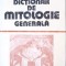 DICTIONAR DE MITOLOGIE GENERALA-VICTOR KERNBACH-189102