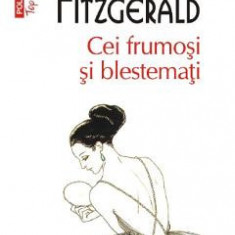 Cei frumosi si blestemati - F. Scott Fitzgerald