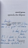 Epistola din Filipeni (cu dedicatie) - Anatol Grosu, Max Blecher, 2012, 78 pagini, brosata