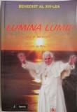 Cumpara ieftin Lumina lumii. Papa, Biserica si semnele timpurilor. O comvorbire cu Peter Seewald &ndash; Benedict al XVI-lea