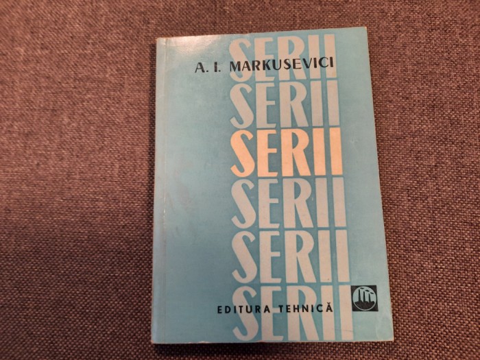 Serii de A. I. Markusevici