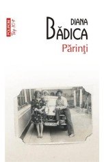 Parinti Top 10+ 503, Diana Badica - Editura Polirom foto