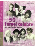 Roselyne Febvre - 50 de femei celebre ale secolului al XX-lea (editia 2007)