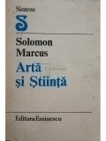 Solomon Marcus - Arta si stiinta (Editia: 1986)