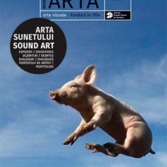 Revista ARTA #18/2016. Arta sunetului / Sound Art - Paperback brosat - Anamaria Pravicencu, Octav Avramescu - Uniunea Artiștilor Plastici din România