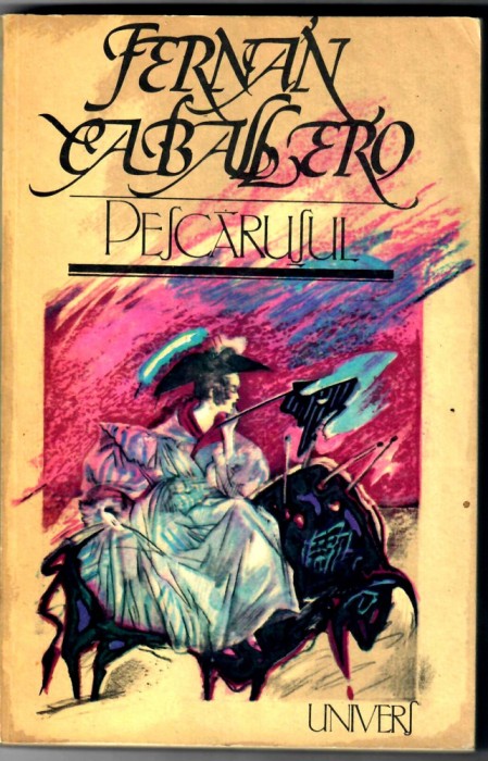 Pescarusul, Fernan Caballero
