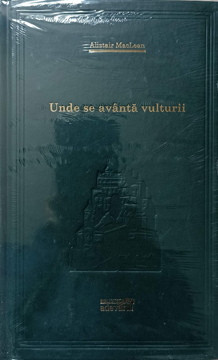 UNDE SE AVANTA VULTURII-ALISTAIR MACLEAN foto