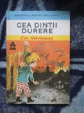 H2b CEA DINTAI DURERE - Emil Garleanu (cartonata)