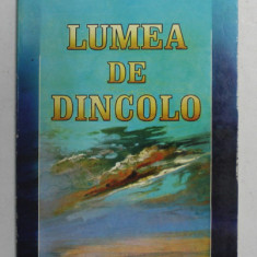 LUMEA DE DINCOLO de RENE PACHE ,1997