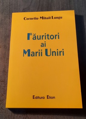 Fauritori ai Marii Uniri Corneliu Mihail Lungu foto