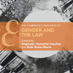 The Cambridge Companion to Gender and the Law