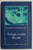 Teologia Crestina Liberala - Friedrich Schleiermacher - Spiritualitate, Ezoterism