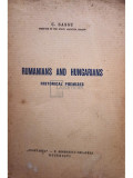 C. Sassu - Rumanians and hungarians. Historical premises (editia 1940)