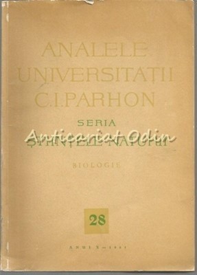 Analele Universitatii C. I. Parhon - Anul X foto