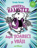 Printesa Hamster - Vol 2 - Despre soareci si vraji