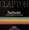Vinil LP Eric Clapton &ndash; Backtrackin' (-VG, DISCUL 2 LIPSESTE!) Cream, Derek &amp; The Dominos, Blind Faith. Zg&acirc;rieturi fine