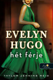 Evelyn Hugo h&eacute;t f&eacute;rje - Taylor Jenkins Reid