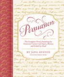 Persuasion: The Complete Novel, Featuring the Characters&#039; Letters and Papers, Written and Folded by Hand