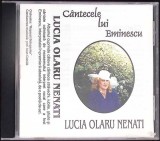 CD: CANTECELE LUI EMINESCU - LUCIA OLARU NENATI-345757