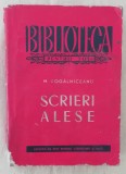 Myh 44f - BPT - M Kogalniceanu - Scrieri alese - ed 1956