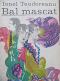 Bal mascat - Ionel Teodoreanu