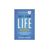 Set for Life: An All-Out Approach to Early Financial Freedom