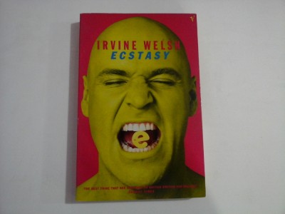 EXTASY - THREE TALES OF CHEMICAL ROMANCE - IRVINE WELSH foto