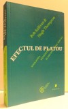 EFECTUL DE PLATOU - SPARGEREA BARIERELOR IN DRUMUL SPRE SUCCES de BOB SULLIVAN &amp;amp,amp, HUGH THOMPSON , 2013