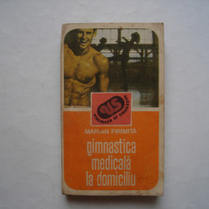 Gimnastica medicala la domiciliu - Marian Firimita