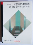 Anne Massey - Interior Design of the 20th Century (cu 190 de ilustrații)