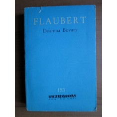 Gustave Flaubert - Doamna Bovary