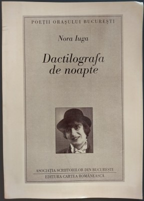 NORA IUGA - DACTILOGRAFA DE NOAPTE (VERSURI, editia princeps - 1996) [DEDICATIE / AUTOGRAF] foto