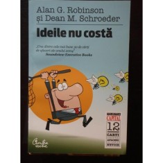 Ideile nu costa - Alan G.Robinson