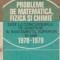 Probleme de matematica, fizica si chimie date la concursurile de admitere in invatamantul superior in anii 1978-1979