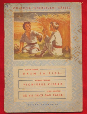 &amp;quot;Colectia tineretului satesc&amp;quot; Editura Tineretului, August 1951 foto
