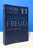 Opere esențiale, vol. 11 &ndash; Tehnica psihanalizei - Sigmund Freud