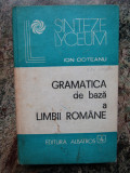 Gramatica de baza a limbii romane-Ion Coteanu