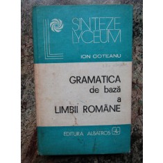 Gramatica de baza a limbii romane-Ion Coteanu
